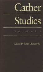 Cather Studies, Volume 1 Cather Studies, Volume 1