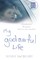 My Godawful Life