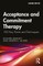 Acceptance and Commitment Therapy