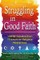 Struggling in Good Faith