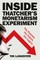 Inside Thatcher's Monetarist Experiment