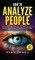 How to Analyze People