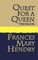 Quest for a Queen