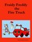 Fraidy Freddy the Fire Truck
