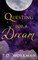 Questing for a Dream