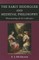 The Early Heidegger and Medieval Philosophy Phenomenology for the Godforsaken