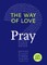 The Way of Love