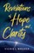 Revelations of Hope and Clarity