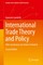 International Trade Theory and Policy