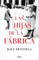 Las Hijas de la FÃÂ¡brica / Daughters of the Car Factory