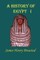 A History of Egypt, Part 1