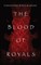 The Blood Of Royals