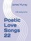 Poetic Love Songs 22