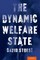 The Dynamic Welfare State