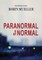 Paranormal Is My Normal