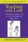 Teaching with Love; A Feminist Approach to Early Childhood Education