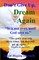 Don't Give Up, Dream Again