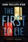 First to Lie