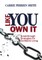 Like You Own It