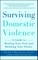 Surviving Domestic Violence
