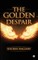The Golden Despair