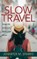 Slow Travel