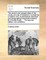 The Ancient and Present State of the County and City of Waterford. Containing a Natural, Civil, Ecclesiastical, Historical and Topographical Description Thereof. by Charles Smith, ... the Second Edition, with Additions.