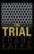 The Trial