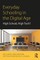 Everyday Schooling in the Digital Age