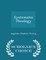 Systematic Theology - Scholar's Choice Edition