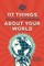 IFLScience 117 Things You Should F*#king Know About Your World