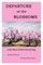 DEPARTURE of the BLOSSOMS