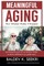 Meaningful Aging