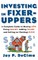 Investing in Fixer-Uppers