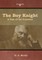 The Boy Knight
