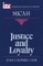 Justice and Loyalty