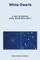 White Dwarfs
