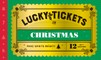 Lucky Tickets for Christmas
