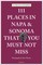 Petersen, F: 111 Places in Napa and Sonoma That You Must Not