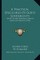 A Practical Discourse of God's Sovereignty a Practical Discourse of God's Sovereignty