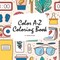 Color A-Z Coloring Book for Children (8.5x8.5 Coloring Book / Activity Book)