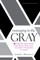 Managing in the Gray