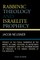 Rabbinic Theology and Israelite Prophecy