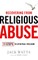 Recovering from Religious Abuse
