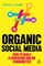 Organic Social Media