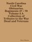 North Carolina Civil War Obituaries, Regiments 47 - 70 Volume 2 A Collection of Tributes to the War Dead and Veterans