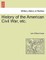 History of the American Civil War, etc.