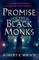 Promise of the Black Monks