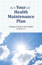 Do It Yourself Health Maintenance Plan Do It Yourself Health Maintenance Plan