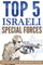 Top 5 Israeli Special Forces
